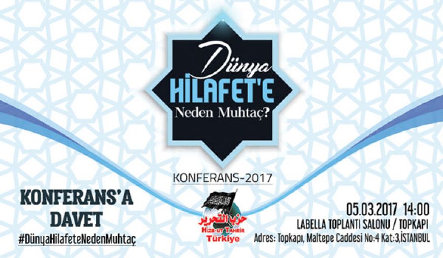ولاية تركيا: دعوة لمؤتمر "لماذا يحتاج العالم الخلافة؟"
